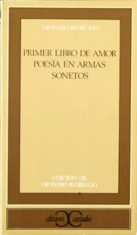 Couverture du produit · Primer libro de amor. Poesía en armas. Sonetos .: 73 (CLASICOS CASTALIA. C/C.)