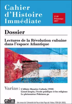 Couverture du produit · Cahier d'Histoire Immediate N49 Printemps 2017