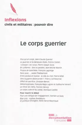 Couverture du produit · Inflexions N 12 le Corps Guerrier Septembre 2009