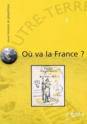 Couverture du produit · Ou va la France ? nø3