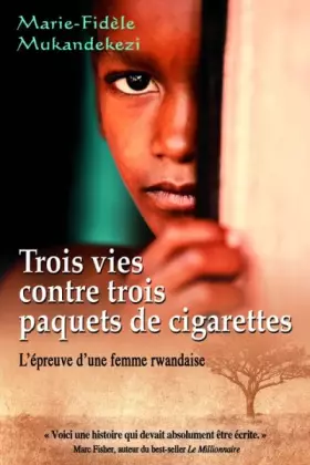 Couverture du produit · Trois vies contre trois paquets de cigarettes