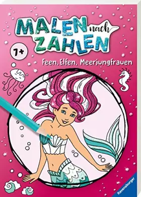 Couverture du produit · Malen nach Zahlen ab 7: Feen, Elfen, Meerjungfrauen