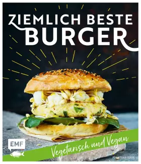 Couverture du produit · Ziemlich beste Burger – Vegetarisch und vegan: Vegetarisch und Vegan