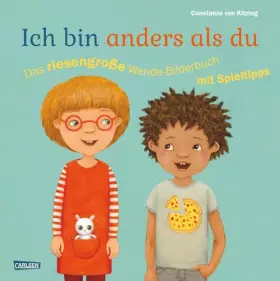 Couverture du produit · Ich bin anders als du – Ich bin wie du: Das riesengroße Wende-Bilderbuch mit Spieltipps: Praktisches Großformat-Bilderbuch zum