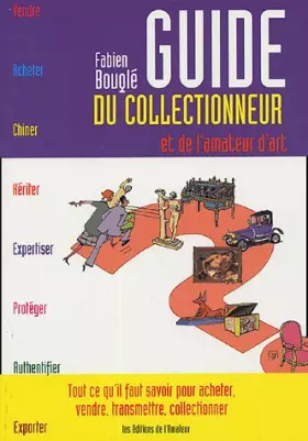 Couverture du produit · Guide du collectionneur et de l'amateur d'art