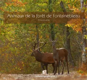 Couverture du produit · Animaux de la forêt de Fontainebleau
