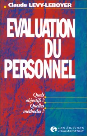 Couverture du produit · Evaluation du personnel, 2e édition. Quels objectifs ? Quelles méthodes ?