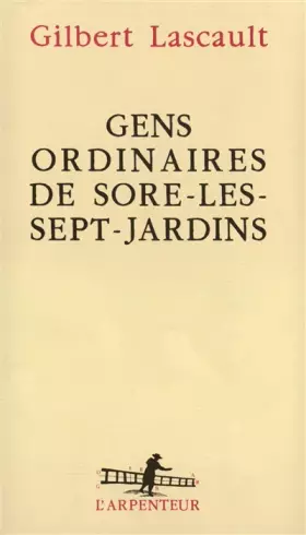 Couverture du produit · Gens ordinaires de Sore-les-Sept-Jardins