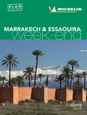 Couverture du produit · Guide Vert Weekend Marrakech Essaouira Michelin