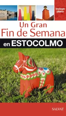 Couverture du produit · Un gran Fin de Semana en Estocolmo (Castellano - Salvat - Turismo - Fin De Semana)