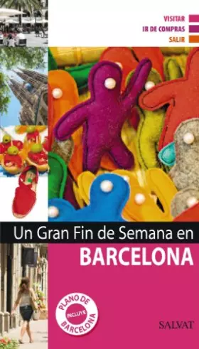 Couverture du produit · Un gran fin de semana en Barcelona (Castellano - Salvat - Turismo - Fin De Semana)
