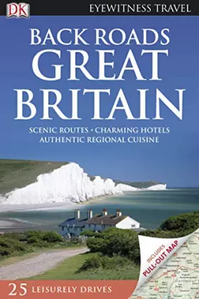 Couverture du produit · Back Roads Great Britain (Eyewitness Travel Back Roads)