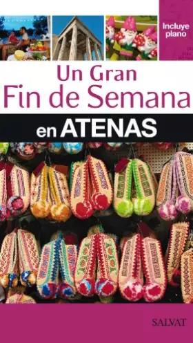 Couverture du produit · Un gran Fin de Semana en Atenas (Castellano - Salvat - Turismo - Fin De Semana)