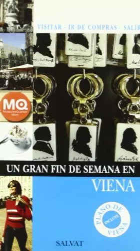 Couverture du produit · Un gran fin de semana en Viena (Castellano - Salvat - Turismo - Fin De Semana)