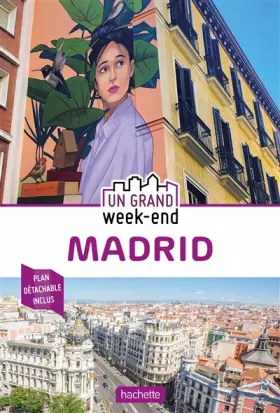 Couverture du produit · Guide Un Grand Week-End à Madrid 2020