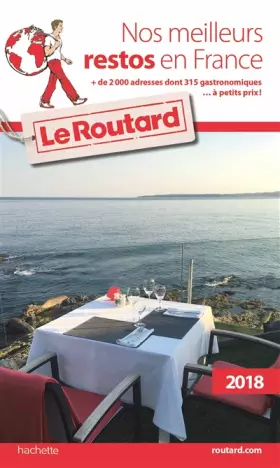 Couverture du produit · Guide du Routard nos meilleurs restos en France 2018