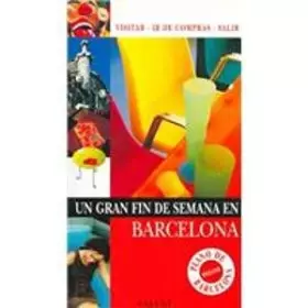 Couverture du produit · Un gran fin de semanas en Barcelona / A Great Weekend in Barcelona