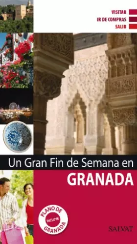 Couverture du produit · Un gran fin de semana en Granada (Castellano - Salvat - Turismo - Fin De Semana)