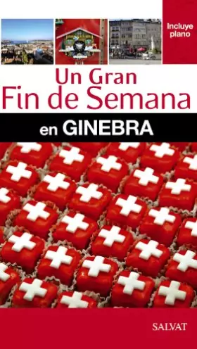 Couverture du produit · Un gran fin de semana en Ginebra (Salvat - Turismo)