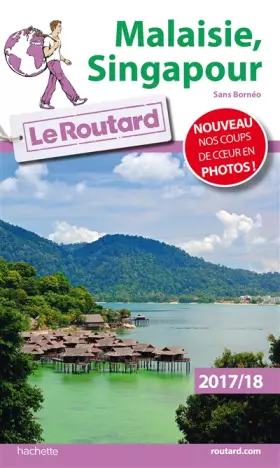 Couverture du produit · Guide du Routard Malaisie Singapour 2017: Sans Bornéo
