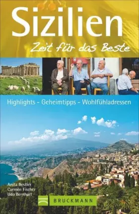 Couverture du produit · Sizilien – Zeit für das Beste: Highlights, Geheimtipps, Wohlfühladressen