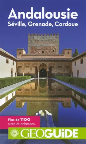 Couverture du produit · Andalousie: Séville, Grenade, Cordoue