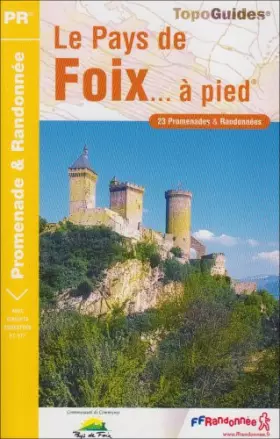 Couverture du produit · Pays de Foix... à pied: 23 promenades & randonnées