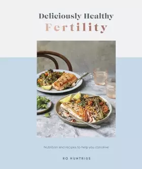 Couverture du produit · Deliciously Healthy Fertility