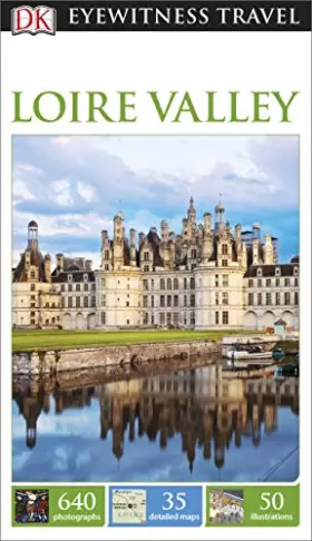 Couverture du produit · DK Eyewitness Travel Guide Loire Valley
