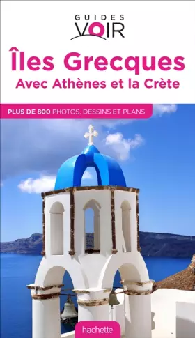 Couverture du produit · Guide Voir Îles Grecques: avec la Crète et Athènes