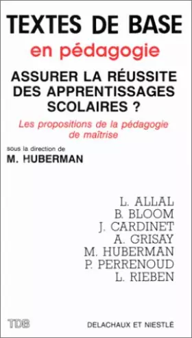 Couverture du produit · Assurer la réussite des apprentissages scolaires ?