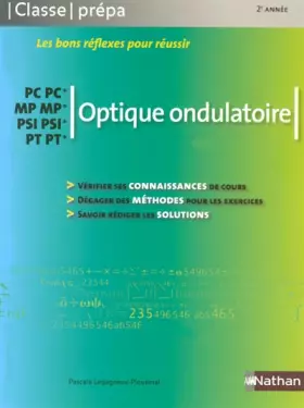 Couverture du produit · Optique ondulatoire PC-PC*/ MP-MP*/ PSI-PSI*/ PT-PT* - 2e année