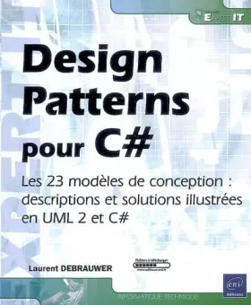 Couverture du produit · Design Patterns pour C - Les 23 modèles de conception : descriptions et solutions illustrées en UML 2 et C