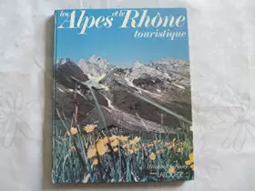 Couverture du produit · BEAUTES DE LA FRANCE //RHÔNE - ALPES//LIBRAIRIE LAROUSSE//1977
