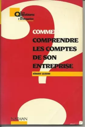 Couverture du produit · Comment comprendre les comptes de son entreprise