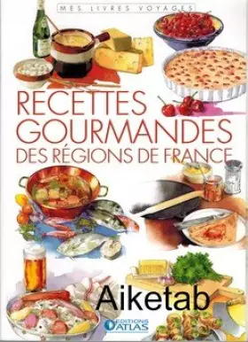 Couverture du produit · Recettes Gourmandes des régions de France