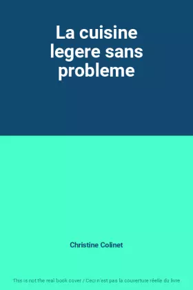 Couverture du produit · La cuisine legere sans probleme
