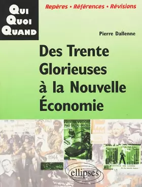 Couverture du produit · Des Trente Glorieuses à la nouvelle économie