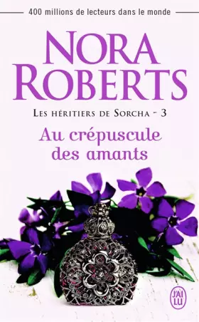 Couverture du produit · Les héritiers de Sorcha, Tome 3 : Au crépuscule des amants