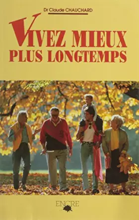 Couverture du produit · Vivez mieux et plus longtemps