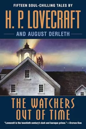 Couverture du produit · The Watchers Out of Time: Fifteen soul-chilling tales by H. P. Lovecraft