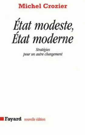 Couverture du produit · État modeste, État moderne : Stratégie pour un autre changement