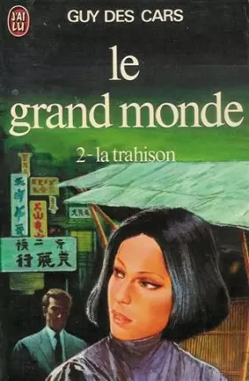 Couverture du produit · Le grand monde -2 la trahison