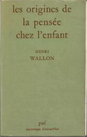 Couverture du produit · Les origines de la pensee chez l'enfant. 762 pages.