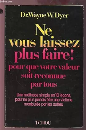 Couverture du produit · Ne vous laissez plus faire !