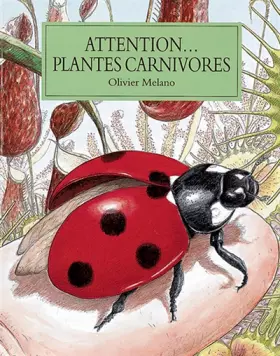 Couverture du produit · Attention... plantes carnivores