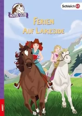 Couverture du produit · schleich® Horse Club™ – Ferien auf Lakeside
