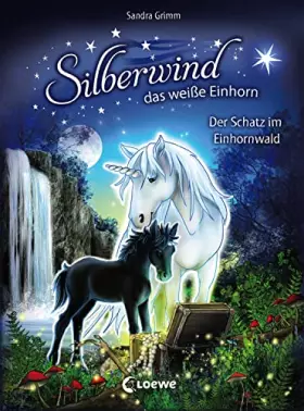 Couverture du produit · Silberwind, das weiße Einhorn (Band 8) - Der Schatz im Einhornwald: Pferdebuch zum Vorlesen und ersten Selberlesen - Kinderbuch