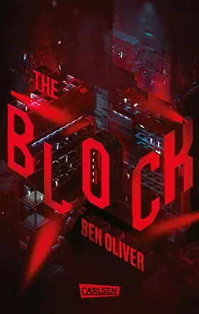 Couverture du produit · The Block (The Loop 2): Ein dystopischer Jugendroman für Fans von MAZE RUNNER und DIE TRIBUTE VON PANEM