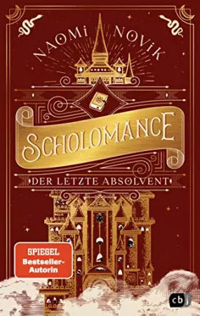 Couverture du produit · Scholomance – Der letzte Absolvent: Ein episches Dark-Fantasy-Highlight (Die Scholomance-Reihe, Band 2)